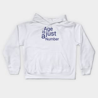 Age is just a Number Kids Hoodie